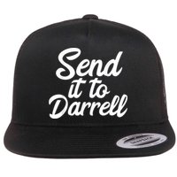 Send It To Darrell Flatbill Hat