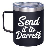 Send It To Darrell 12oz Stainless Steel Coffee Mug
