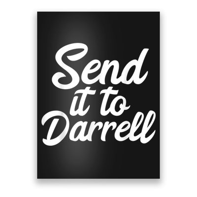 Send It To Darrell Poster