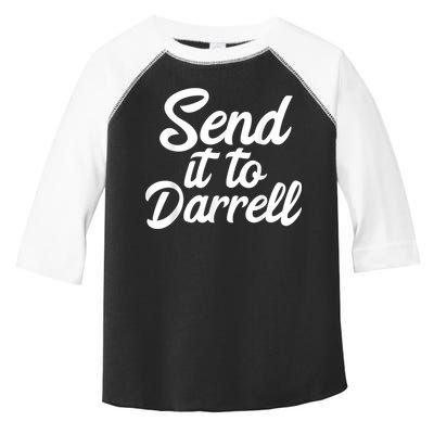 Send It To Darrell Toddler Fine Jersey T-Shirt