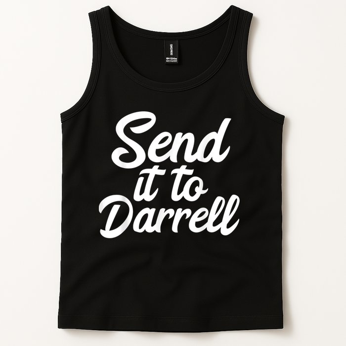 Send It To Darrell Tank Top