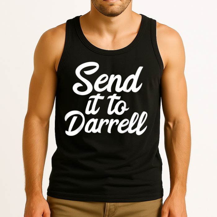 Send It To Darrell Tank Top