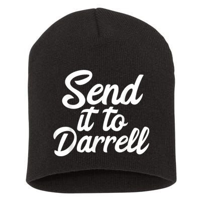 Send It To Darrell Short Acrylic Beanie