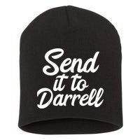 Send It To Darrell Short Acrylic Beanie