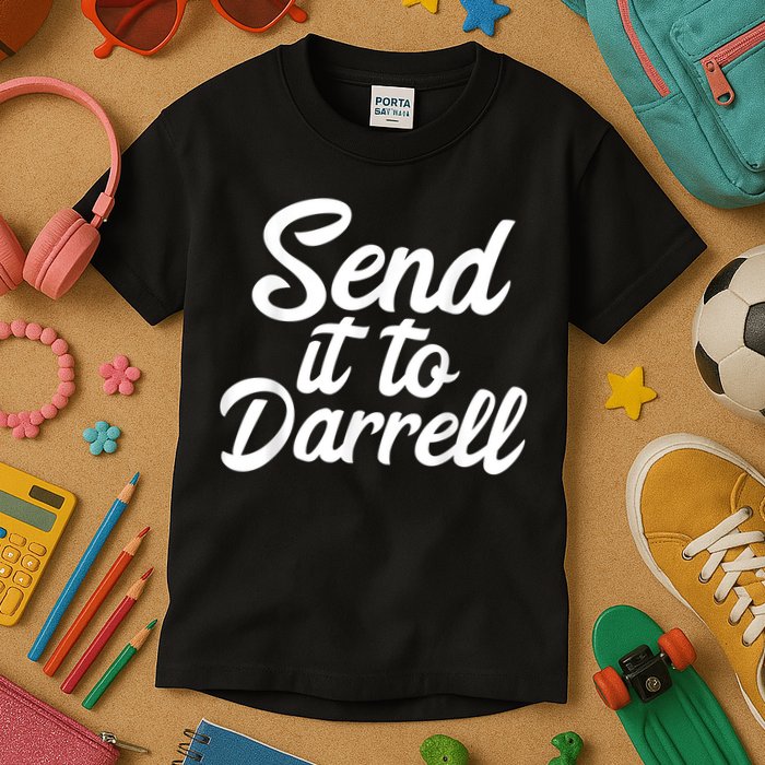 Send It To Darrell Kids T-Shirt
