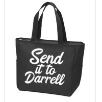Send It To Darrell Zip Tote Bag