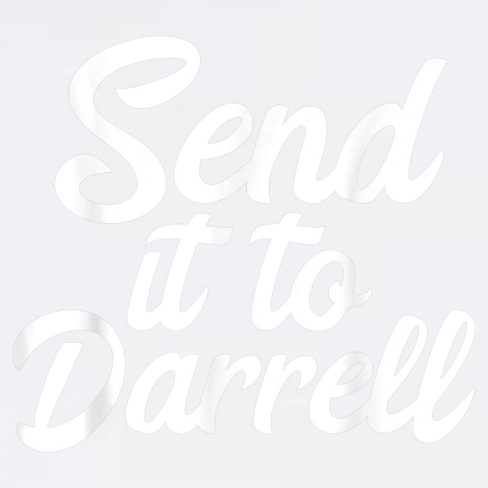 Send It To Darrell Garment-Dyed Sweatshirt