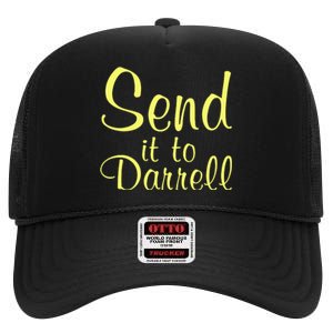 Send It To Darrell High Crown Mesh Back Trucker Hat