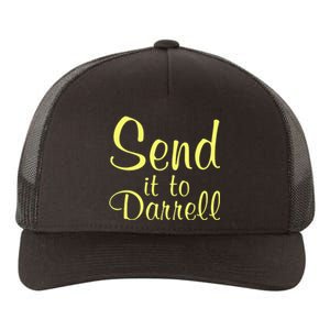 Send It To Darrell Yupoong Adult 5-Panel Trucker Hat