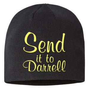 Send It To Darrell Sustainable Beanie