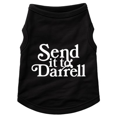 Send It To Darrell Send It To Daryl Funny Drama Vintage Doggie Tank