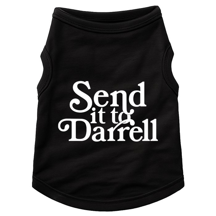 Send It To Darrell Send It To Daryl Funny Drama Vintage Doggie Tank