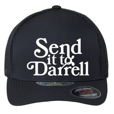 Send It To Darrell Send It To Daryl Funny Drama Vintage Flexfit Unipanel Trucker Cap