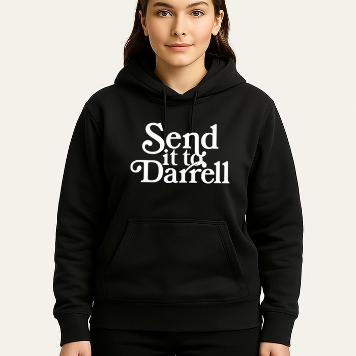 Send It To Darrell Send It To Daryl Funny Drama Vintage Hoodie