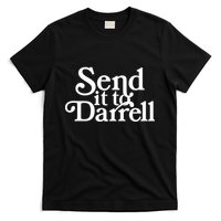 Send It To Darrell Send It To Daryl Funny Drama Vintage T-Shirt