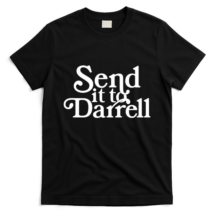 Send It To Darrell Send It To Daryl Funny Drama Vintage T-Shirt
