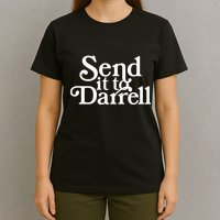 Send It To Darrell Send It To Daryl Funny Drama Vintage T-Shirt