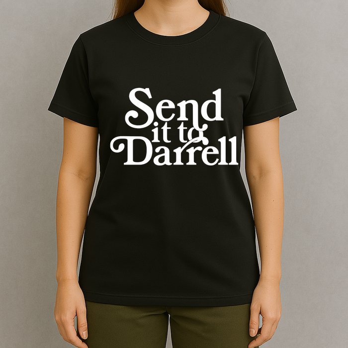 Send It To Darrell Send It To Daryl Funny Drama Vintage T-Shirt