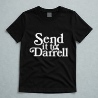 Send It To Darrell Send It To Daryl Funny Drama Vintage T-Shirt