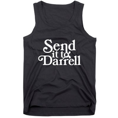 Send It To Darrell Send It To Daryl Funny Drama Vintage Tank Top