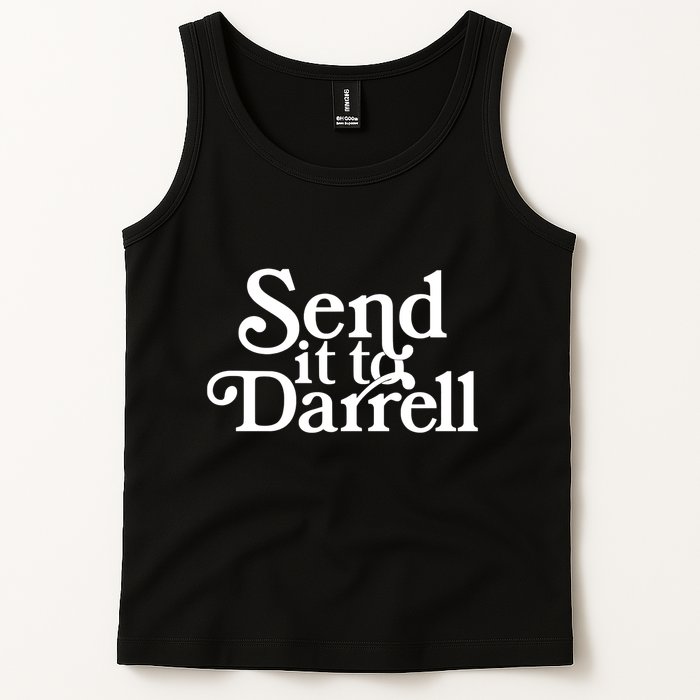 Send It To Darrell Send It To Daryl Funny Drama Vintage Tank Top