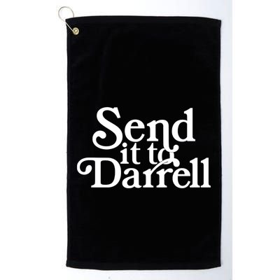 Send It To Darrell Send It To Daryl Funny Drama Vintage Golf Towel