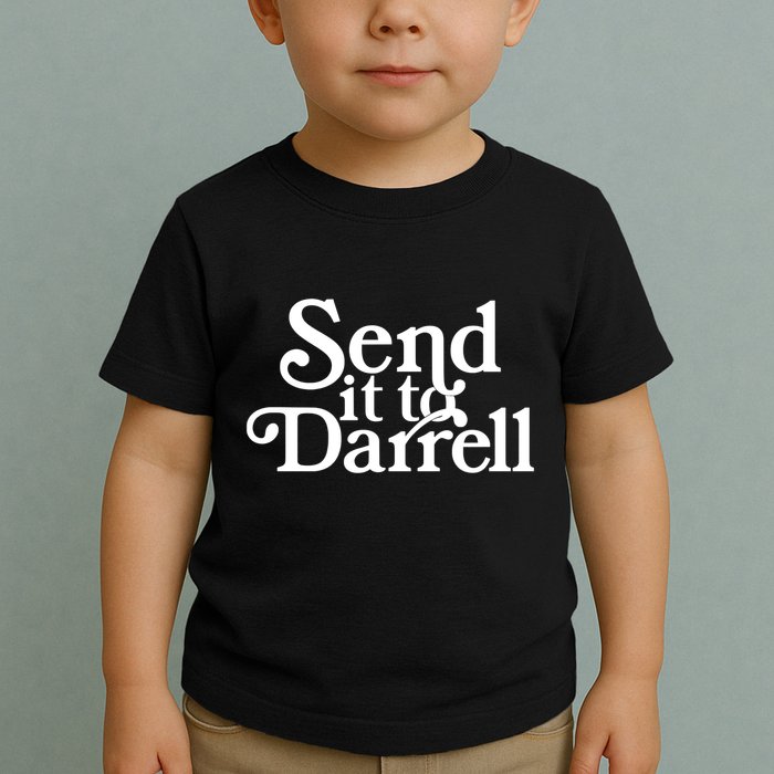 Send It To Darrell Send It To Daryl Funny Drama Vintage Toddler T-Shirt