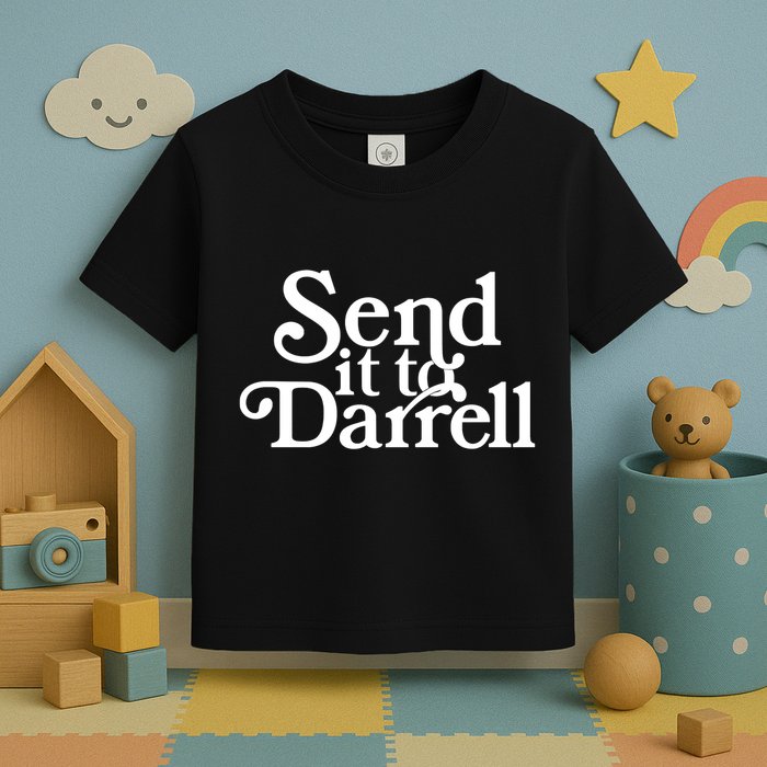 Send It To Darrell Send It To Daryl Funny Drama Vintage Toddler T-Shirt