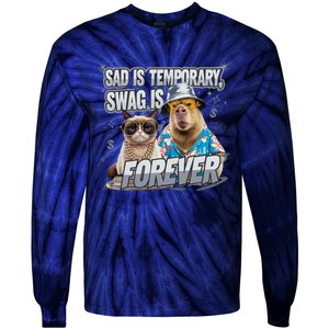 Sad Is Temporary Swag Is Forever Silly Cat Meme Capybara Tie-Dye Long Sleeve Shirt