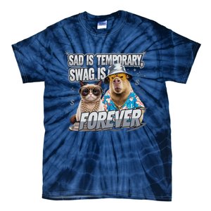 Sad Is Temporary Swag Is Forever Silly Cat Meme Capybara Tie-Dye T-Shirt