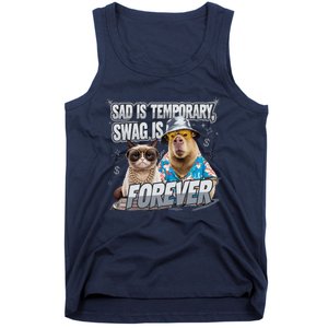 Sad Is Temporary Swag Is Forever Silly Cat Meme Capybara Tank Top