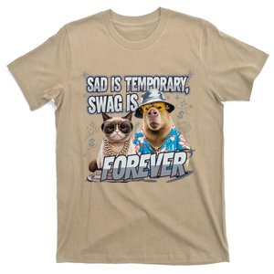 Sad Is Temporary Swag Is Forever Silly Cat Meme Capybara T-Shirt