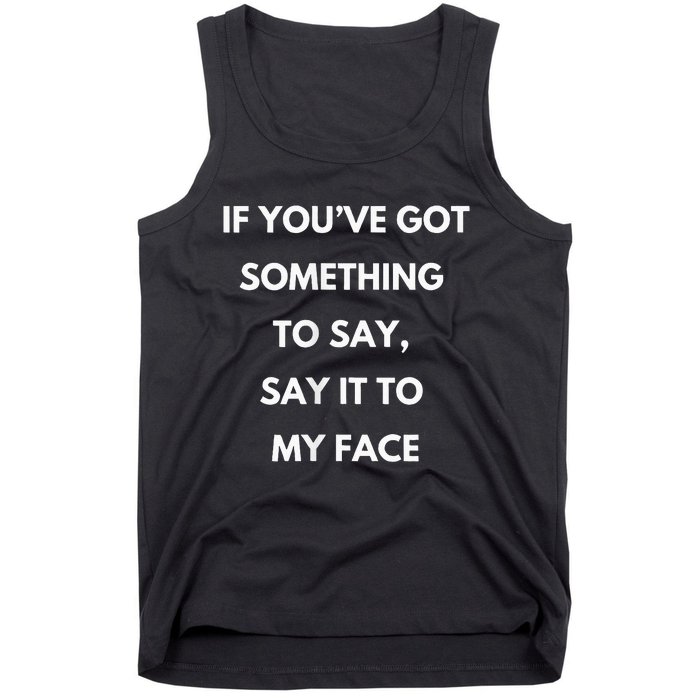 Say It To My Face Comma La Kamala Harris 2024 Election Tank Top