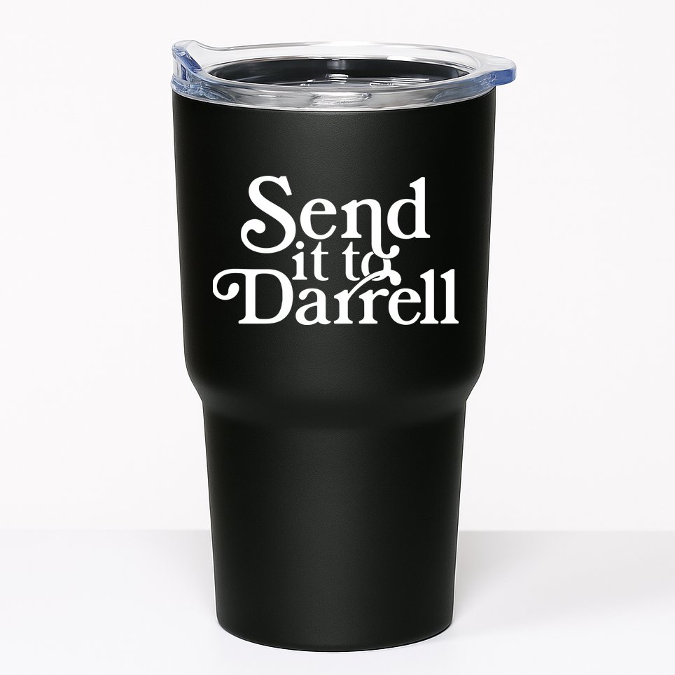Send It To Darrell Tumbler