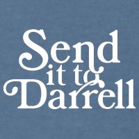 Send It To Darrell Garment-Dyed Sweatshirt