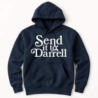Send It To Darrell Hoodie