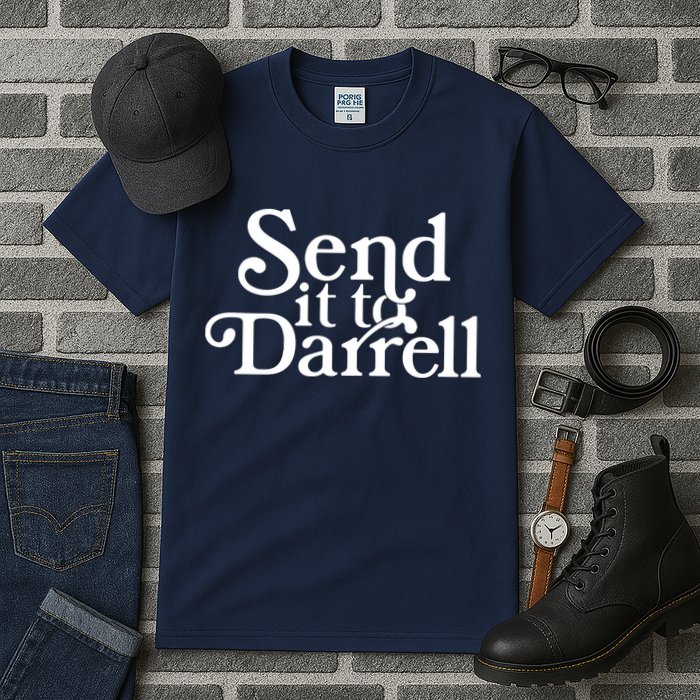 Send It To Darrell Tall T-Shirt
