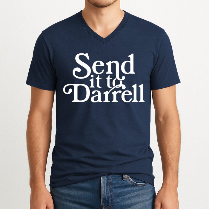 Send It To Darrell V-Neck T-Shirt