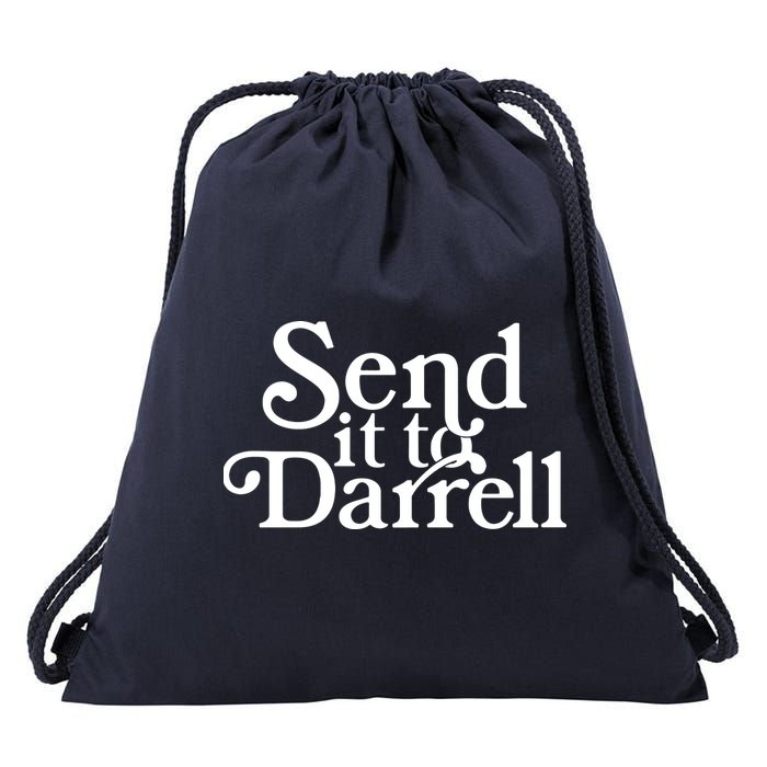 Send It To Darrell Drawstring Bag