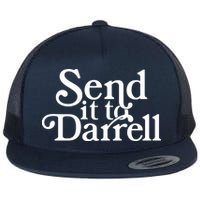 Send It To Darrell Flatbill Hat