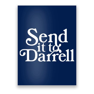 Send It To Darrell Poster