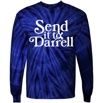 Send It To Darrell Tie-Dye Long Sleeve Shirt