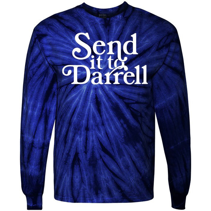 Send It To Darrell Tie-Dye Long Sleeve Shirt