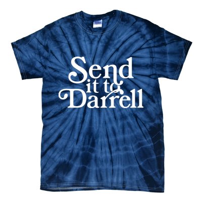 Send It To Darrell Tie-Dye T-Shirt