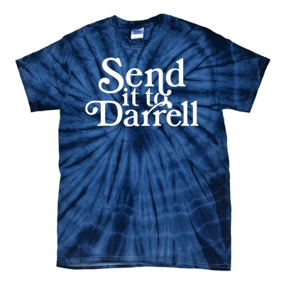 Send It To Darrell Tie-Dye T-Shirt