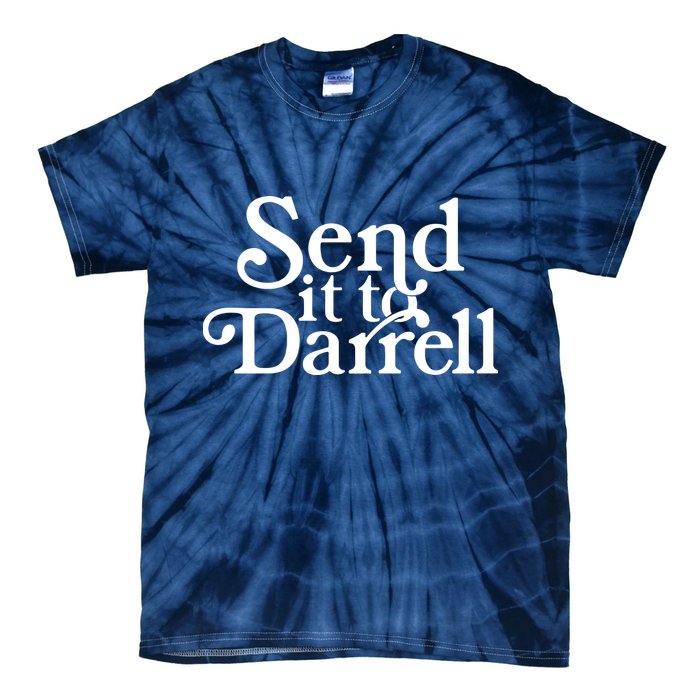 Send It To Darrell Tie-Dye T-Shirt