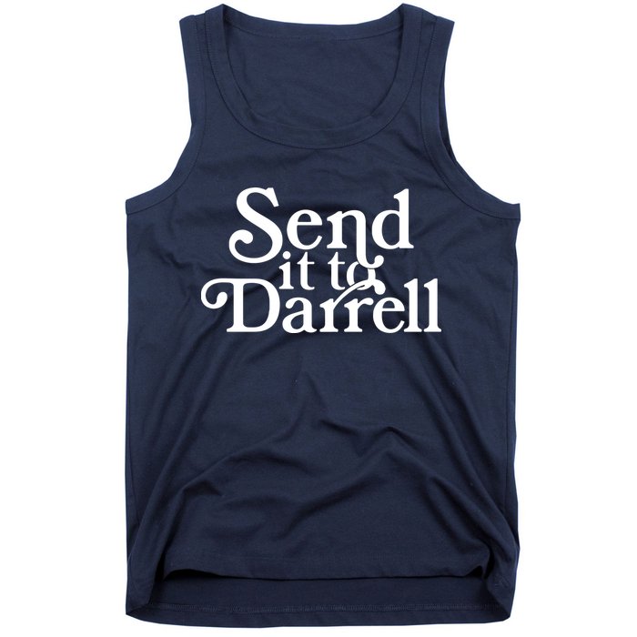 Send It To Darrell Tank Top