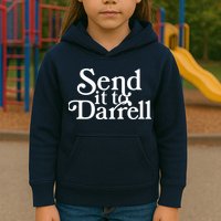 Send It To Darrell Kids Hoodie