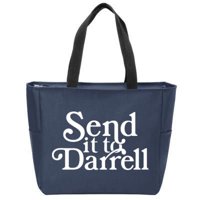 Send It To Darrell Zip Tote Bag
