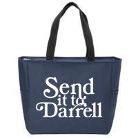 Send It To Darrell Zip Tote Bag